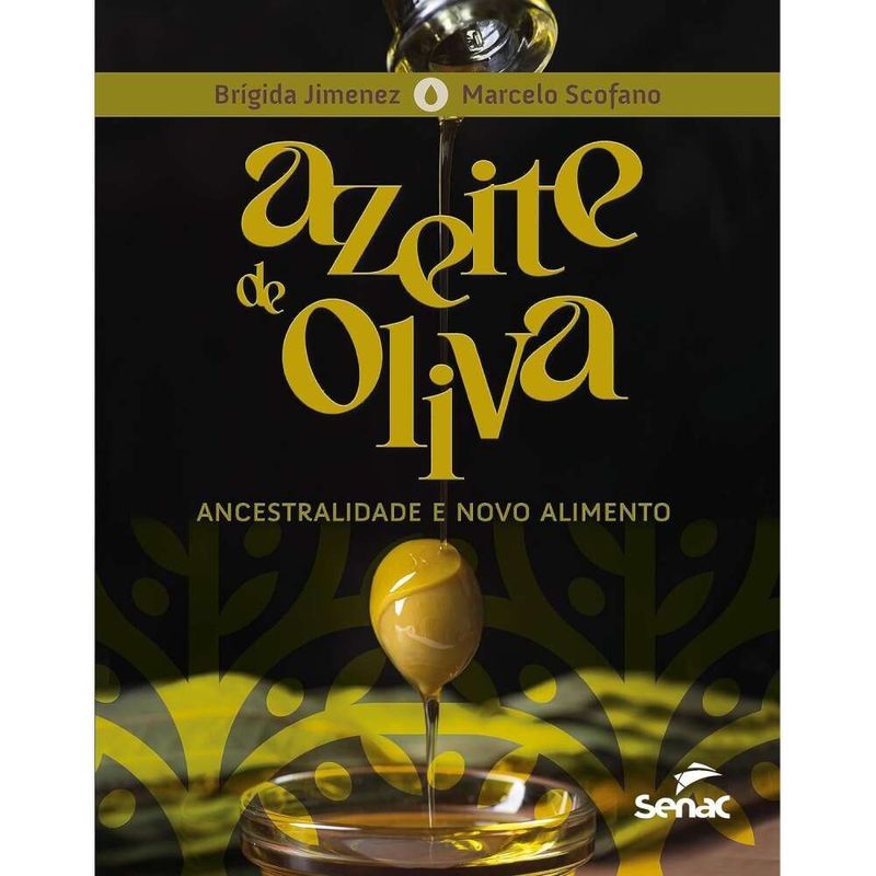 Livro-Azeite-de-Oliva-Ancestralidade-e-Novo-Alimento